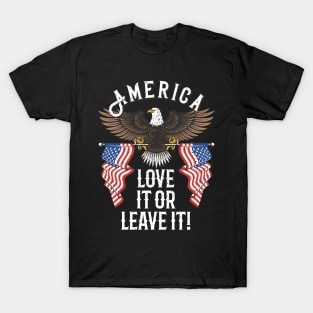 America Love it or Leave it T-Shirt